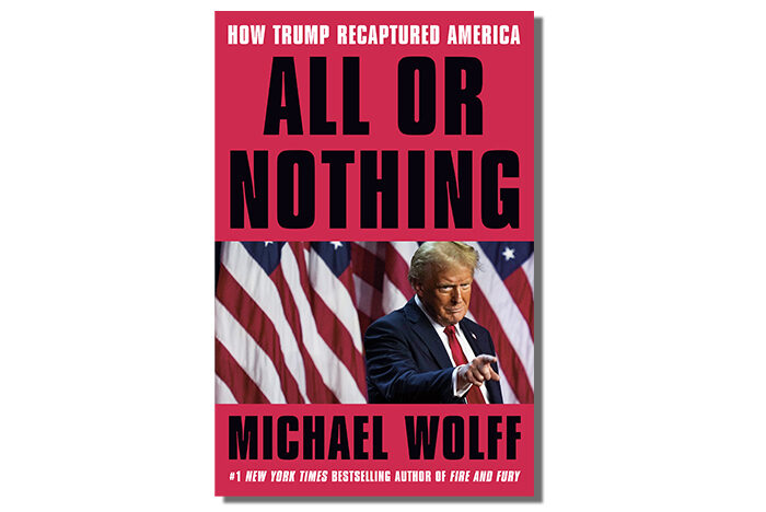 Cover of “All or Nothing” by Michael Wolff